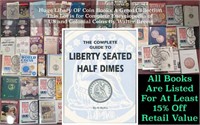 The Complete Guide to Liberty Seated Half Dimes By