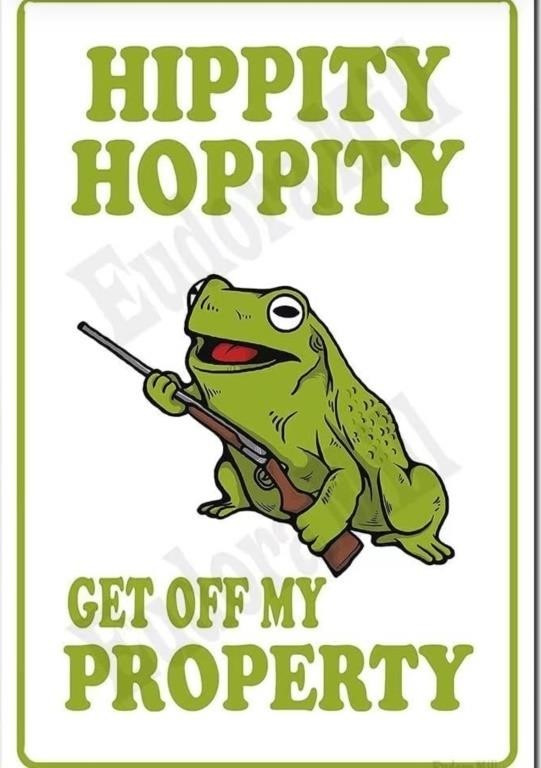 New Hippity Hoppity Get Off My Property Frog No