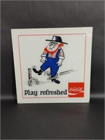 Vintage 1973 Play Refreshed Coca-Cola Sign
