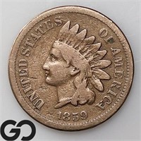 1859 Indian Head Cent, VG+ Bid: 15