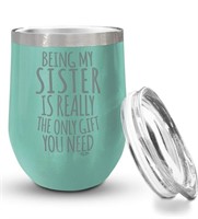 Teal Sister Quote Tumbler Cup - 12 oz