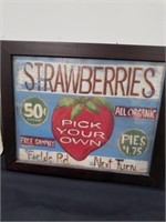 Framed strawberries sign 13x16 in