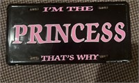 License Plate-“I’m the PRINCESS that’s why”