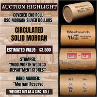 High Value! - Covered End Roll - Marked " Morgan R