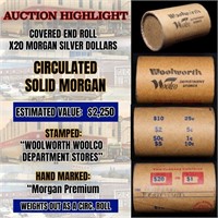 High Value! - Covered End Roll - Marked " Morgan P