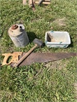HANDSAW, RUBBER MALLET, SMALL FUEL CAN AND