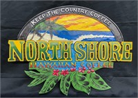 North Shore Hawaiian Coffee Sign 24"x17"