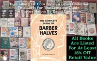 The Complete Guide to Barber Halves By David Lawre