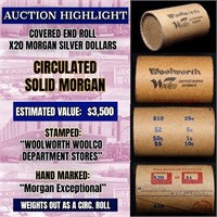 Wow! Covered End Roll! Marked " Morgan Exceptional