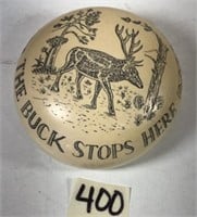 "The Buck Stops Here" Paperweight made in England