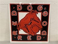 Red Dog Metal Sign