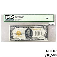 1928 $100 GOLD CERT. NOTE PCGS EF 45