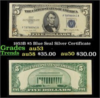 1953B $5 Blue Seal Silver Certificate Grades Selec