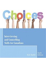 CHOICES: INTERVIEWING AND COUNSELLING SKILLS FOR