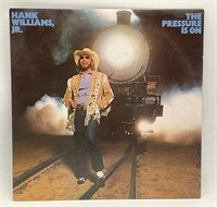 Hank Williams Jr "The Pressure Is On" Country LP