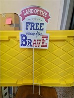 Free bcuz of the brave yard sign