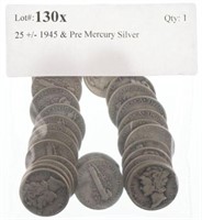 25 +/- 1945 & Pre Mercury Silver