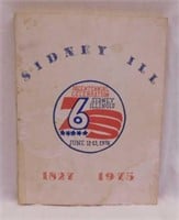 1975 Sidney Illinois bicentennial book -