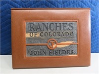 Author Signed RANCHES of CO John Fielder Lthr Book