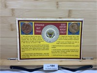 Strange but True Presidents Coins