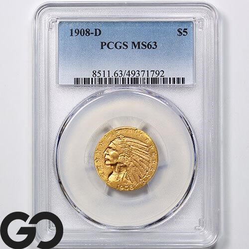 1908-D $5 Gold Indian, PCGS MS63 PriceGuide: 2,350
