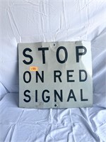 Stop on Red Signal Sign