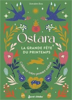 Ostara - La grande f?te du printemps