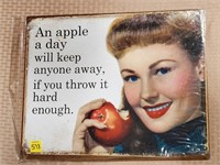 An Apple A Day will keep Anyone Away Metal Sign