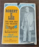ROBERT E LEE THE MAN & THE SOLDIER by PHILIP VAN