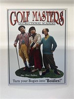 Golf masters metal our fore fathers sign
