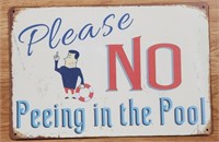 Metal "No Peeing in the Pool" Sign