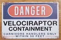 Metal "Danger, Velociraptor" Sign