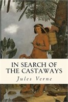 In Search of the Castaways: Or, The Children of Ca