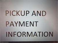 PICKUP AND PAYMENT INFORMATION