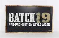 Metal Batch 19 Pre Prohibition Lager Beer Sign