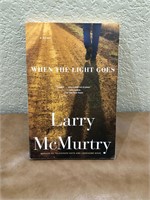 Larry McMurtry "When The Light Goes"
