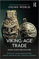 Viking-Age Trade: Silver, Slaves and Gotland