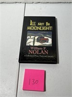 MET BY THE MOONLIGHT BOOK SIGNED BY AUTHOR NOLAN