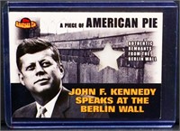 Topps American Pie piece of Berlin Wall JFK card