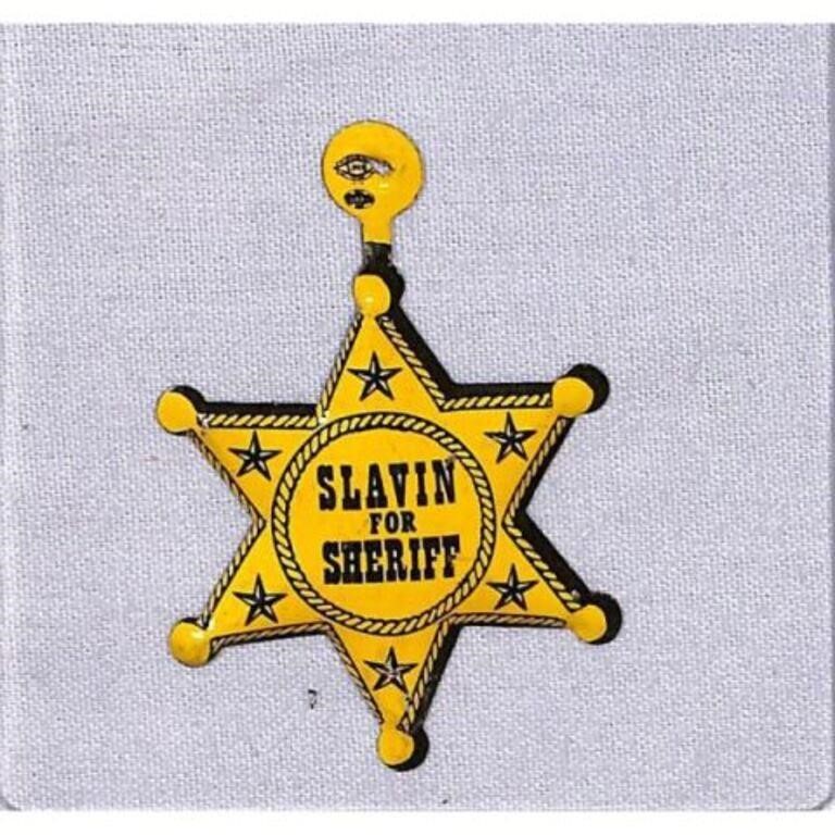 1960's Slavin For Sheriff Badge