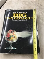 Paul Wahl’s Big Gun Catalog/1 
Volume 2 M to Z
