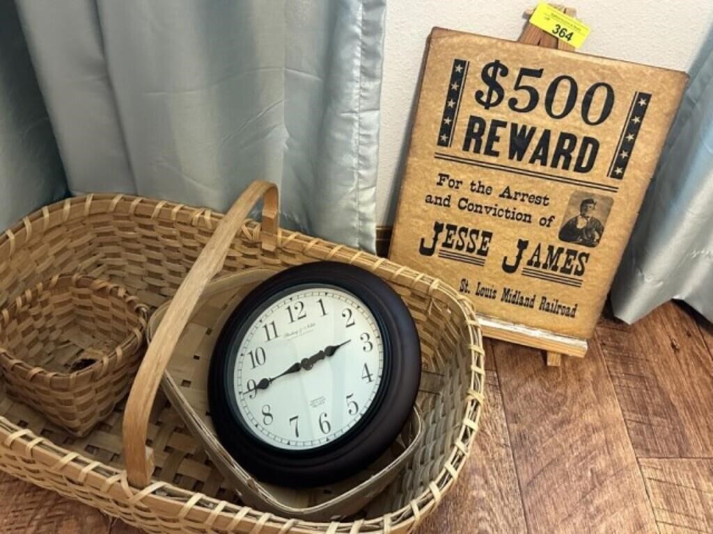 Jesse James sign, easel, clock, baskets