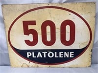VINTAGE 500 PLATOLENE GAS METAL SIGN.  23X18
