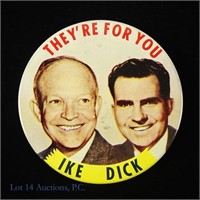1952 3" They're For You - Ike Dick Campaign Button