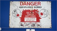 DANGER UNEXPLODED BOMB TIN SIGN