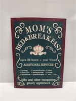 MOMS BED AND BREAKFAST TIN SIGN