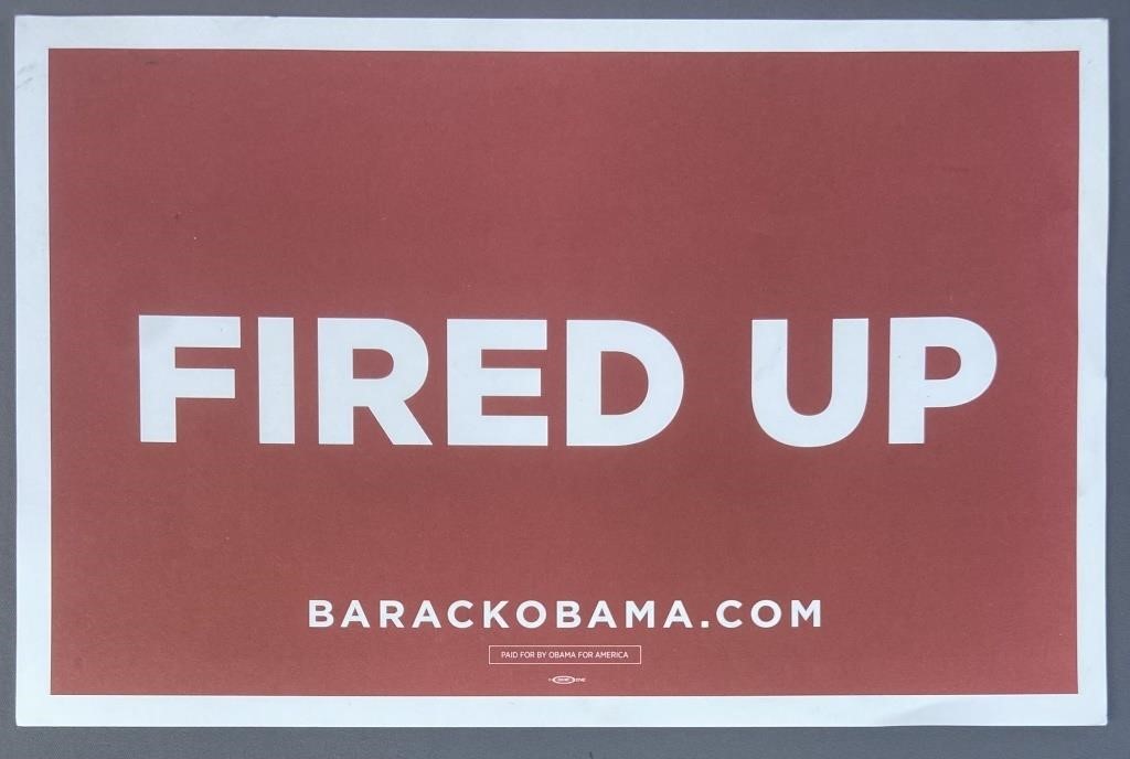 Fired Up Barack Obama Political Sign