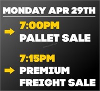 Pallet Sale 7:00PM | Premium Freight 7:15PM