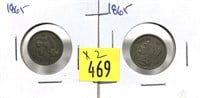 x2- 1865 3-cent nickel -x2 nickels -SOLD by
