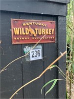 Wild Turkey Sign(Outside)